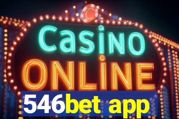 546bet app